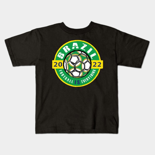 Football Is Everything - Brazil 2022 Vintage Kids T-Shirt by FOOTBALL IS EVERYTHING